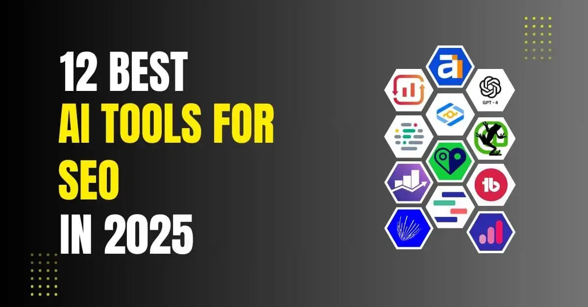 12 Best AI SEO Tools in 2025 | Review & Guide 1 12-Best-AI-Tool-For-SEO