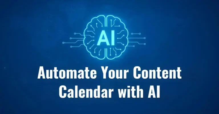 Automate Your Content Calendar with AI