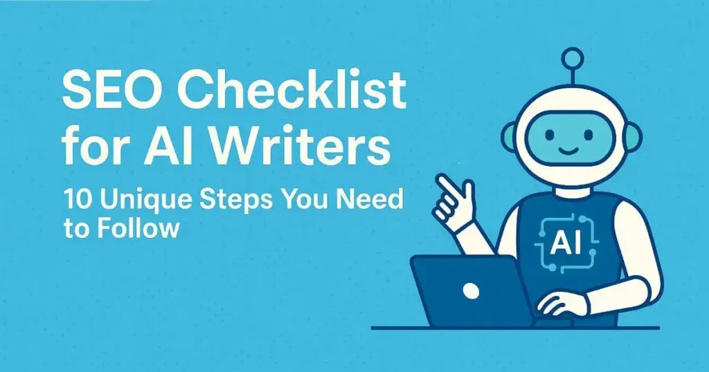 SEO Checklist for AI Writers