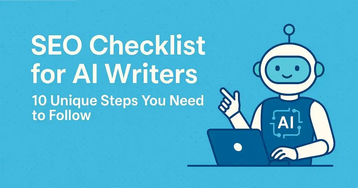 SEO Checklist for AI Writers